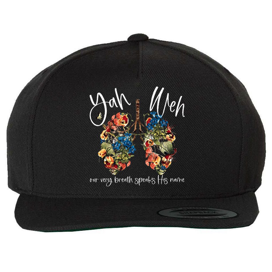 Our Very Breath Speaks His Name Yhwh Christian Religious Wool Snapback Cap