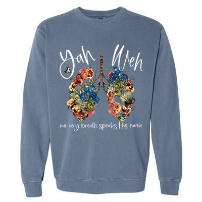 Our Very Breath Speaks His Name Yhwh Christian Religious Garment-Dyed Sweatshirt