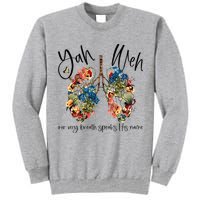 Our Very Breath Speaks His Name YHWH Christian Religious Tall Sweatshirt