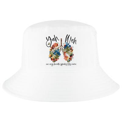 Our Very Breath Speaks His Name YHWH Christian Religious Cool Comfort Performance Bucket Hat