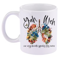 Our Very Breath Speaks His Name YHWH Christian Religious 11oz C Handle Ceramic Mug