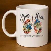 Our Very Breath Speaks His Name YHWH Christian Religious 11oz C Handle Ceramic Mug
