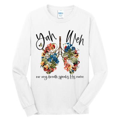 Our Very Breath Speaks His Name YHWH Christian Religious Tall Long Sleeve T-Shirt