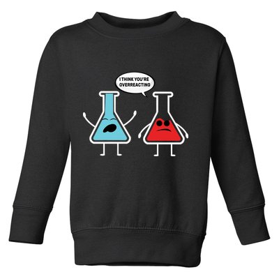 Overreacting Toddler Sweatshirt