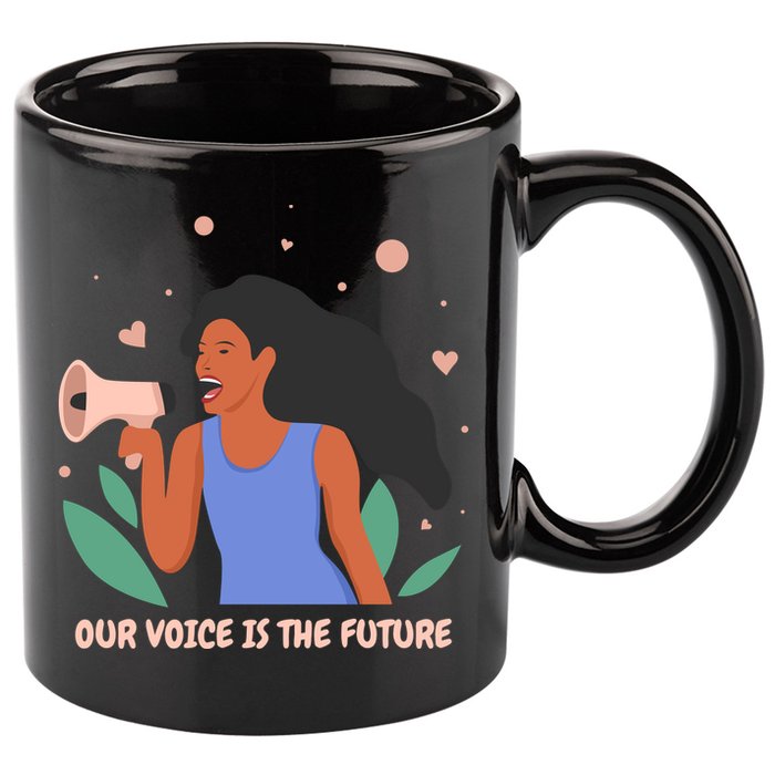 Our Voice Is The Future 11oz C Handle Ceramic Mug