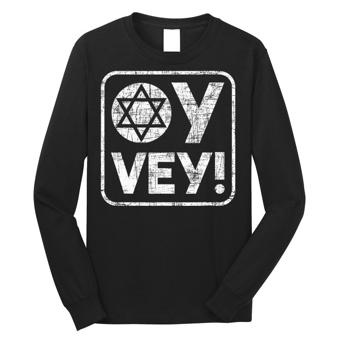 Oy Vey Jewish Jews Israelites Hashana Star Of David Long Sleeve Shirt