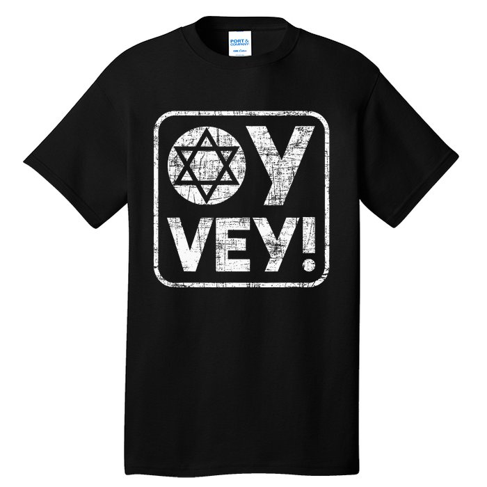 Oy Vey Jewish Jews Israelites Hashana Star Of David Tall T-Shirt