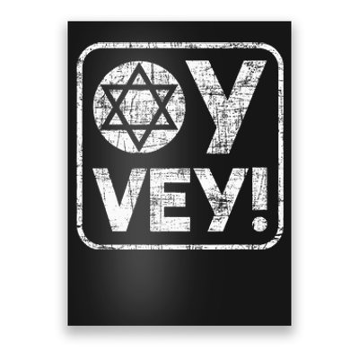 Oy Vey Jewish Jews Israelites Hashana Star Of David Poster