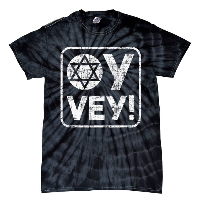 Oy Vey Jewish Jews Israelites Hashana Star Of David Tie-Dye T-Shirt