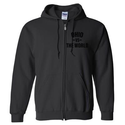 Ohio vs the World Full Zip Hoodie