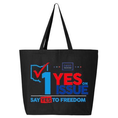 Ohio Vote YES in November on Issue 1 25L Jumbo Tote