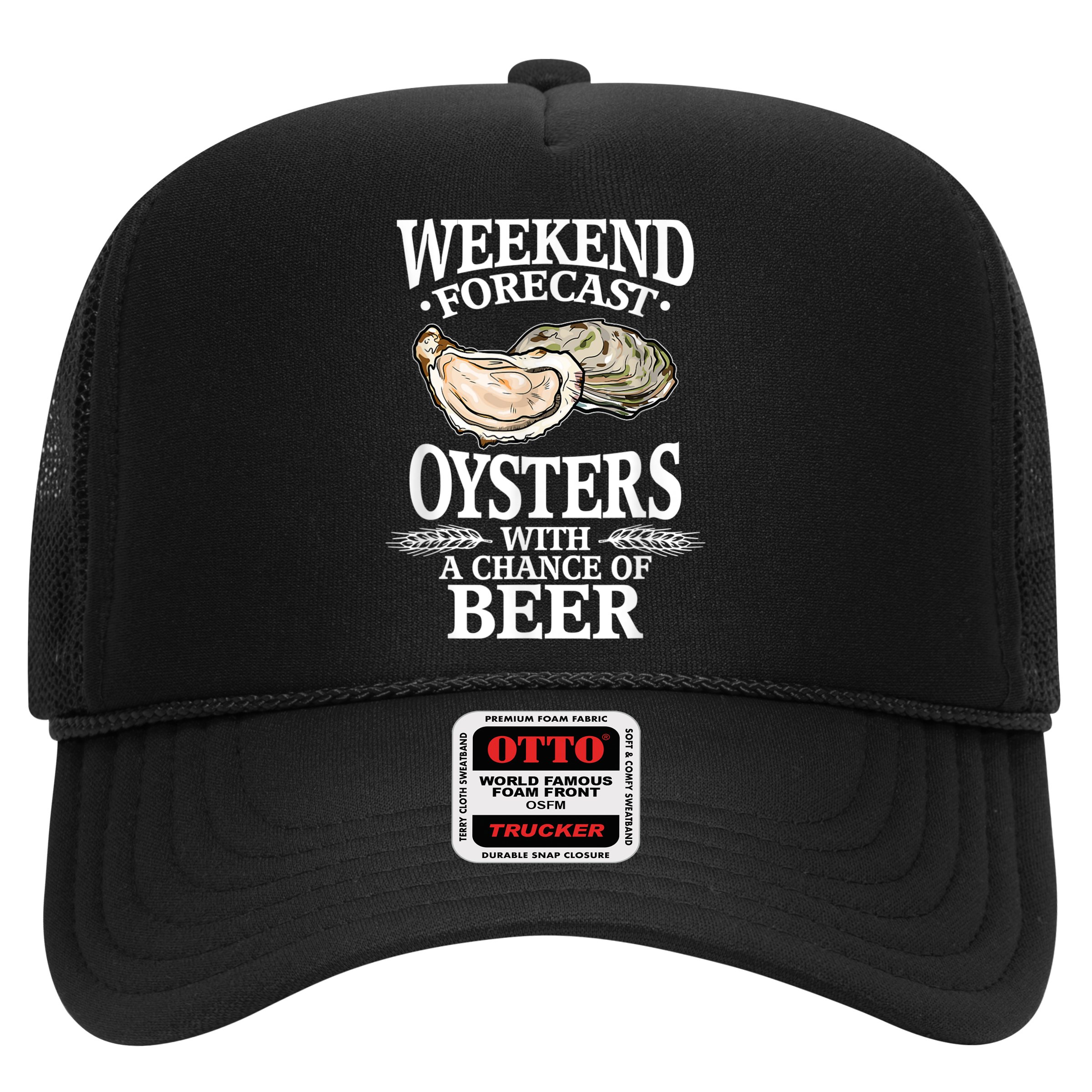 Oysters With A Chance Of Beer Weekend Forecast Funny Seafood Hat