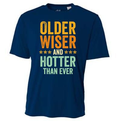 Older, Wiser And Hotter Than Ever, Funny, Jokes, Sarcastic Cooling Performance Crew T-Shirt