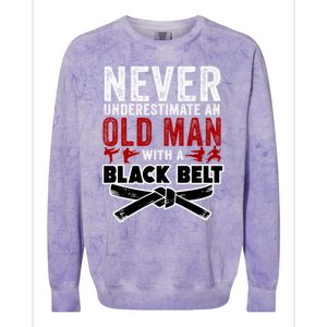 Old With A Black Belt Karate Martial Arts Gift Colorblast Crewneck Sweatshirt