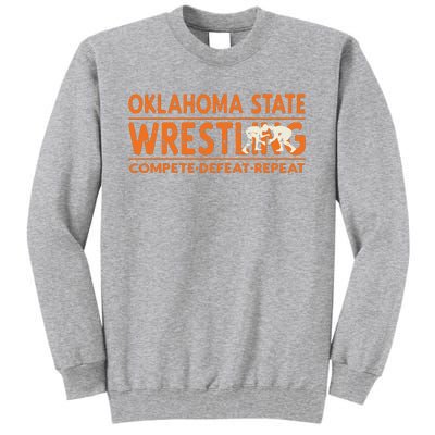 Oklahoma Wrestling Compete Defeat Repeat Tall Sweatshirt