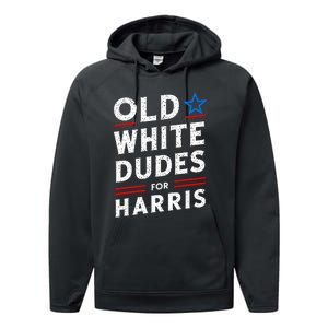 Old White Dudes For Harris Kamala 2024 Performance Fleece Hoodie