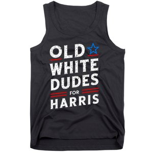 Old White Dudes For Harris Kamala 2024 Tank Top