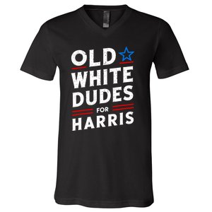 Old White Dudes For Harris Kamala 2024 V-Neck T-Shirt