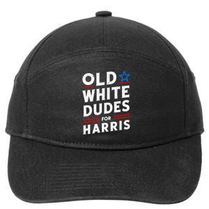 Old White Dudes For Harris Kamala 2024 7-Panel Snapback Hat