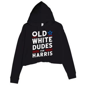 Old White Dudes For Harris Kamala 2024 Crop Fleece Hoodie