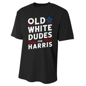 Old White Dudes For Harris Kamala 2024 Performance Sprint T-Shirt