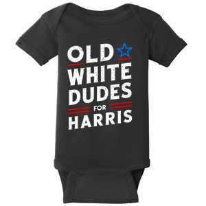 Old White Dudes For Harris Kamala 2024 Baby Bodysuit