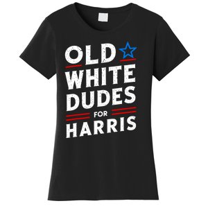 Old White Dudes For Harris Kamala 2024 Women's T-Shirt