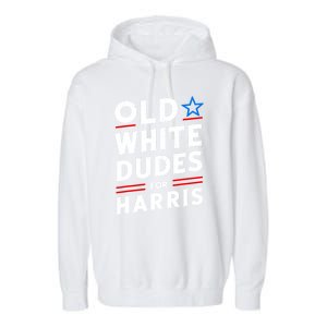 Old White Dudes For Harris Kamala 2024 Garment-Dyed Fleece Hoodie