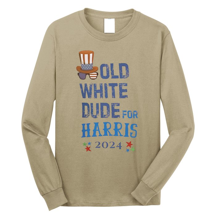 Old White Dude For Kamala Harris President 2024 Long Sleeve Shirt