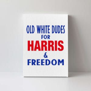 Old White Dudes For Harris And Freedom Vote President 2024 Canvas