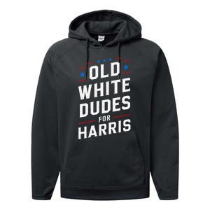 Old White Dudes For Harris Kamala 2024 Performance Fleece Hoodie