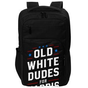 Old White Dudes For Harris Kamala 2024 Impact Tech Backpack