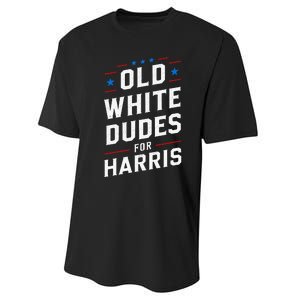 Old White Dudes For Harris Kamala 2024 Performance Sprint T-Shirt