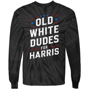 Old White Dudes For Harris Kamala 2024 Tie-Dye Long Sleeve Shirt