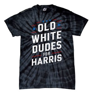 Old White Dudes For Harris Kamala 2024 Tie-Dye T-Shirt