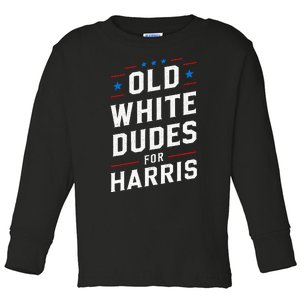 Old White Dudes For Harris Kamala 2024 Toddler Long Sleeve Shirt