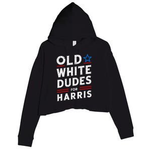 Old White Dudes For Harris Kamala 2024 Crop Fleece Hoodie