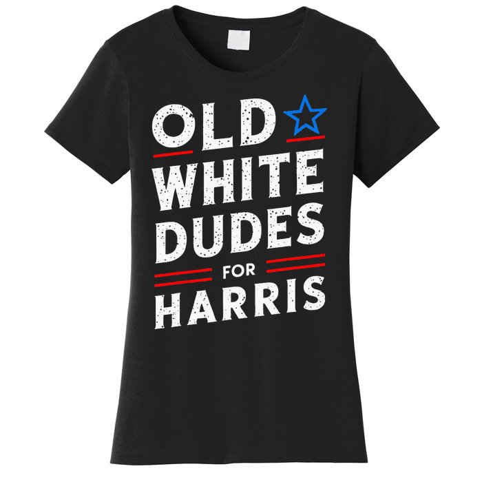 Old White Dudes For Harris Kamala 2024 Women's T-Shirt