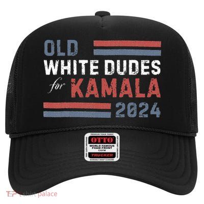 Old White Dudes For Kamala High Crown Mesh Back Trucker Hat