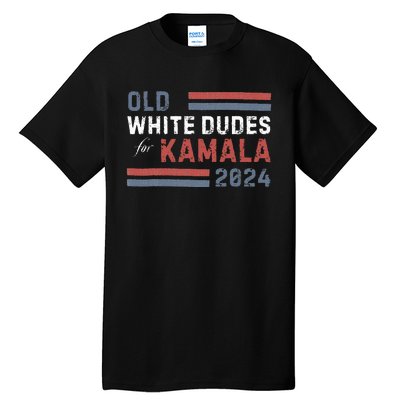 Old White Dudes For Kamala Tall T-Shirt