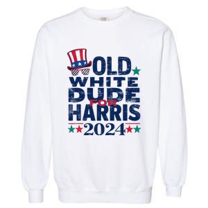 Old White Dude For Kamalaharris First Female President Garment-Dyed Sweatshirt