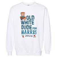 Old White Dude For Kamalaharris President 2024 Garment-Dyed Sweatshirt