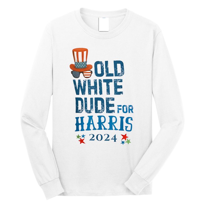 Old White Dude For Kamalaharris President 2024 Long Sleeve Shirt