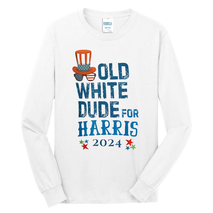 Old White Dude For Kamalaharris President 2024 Tall Long Sleeve T-Shirt