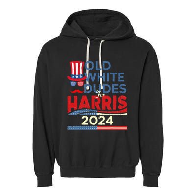 Old White Dude For Kamala Harris First Female President Garment-Dyed Fleece Hoodie