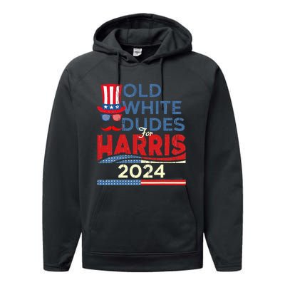 Old White Dude For Kamala Harris First Female President Performance Fleece Hoodie