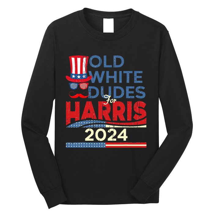 Old White Dude For Kamala Harris First Female President Long Sleeve Shirt