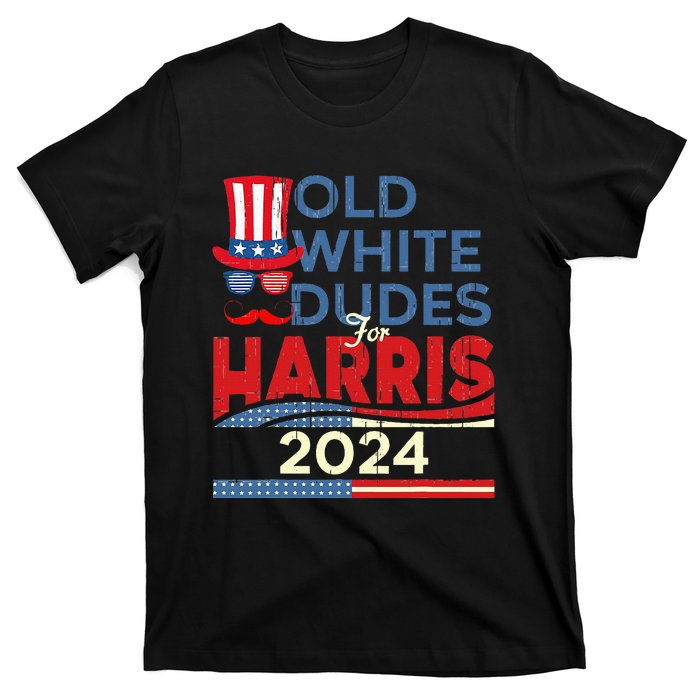 Old White Dude For Kamala Harris First Female President T-Shirt