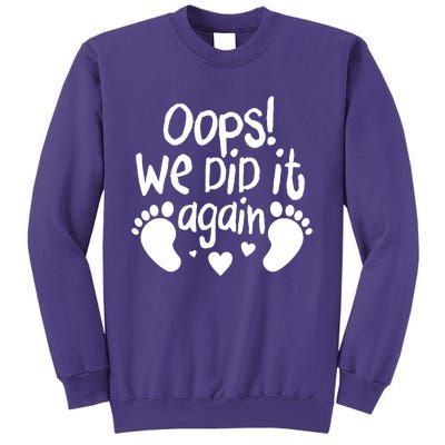 Oops We Did It Again Sweatshirt