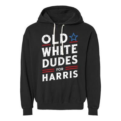 Old White Dudes For Harris Kamala 2024 Garment-Dyed Fleece Hoodie